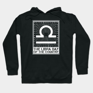 THE LIBRA DAY OF THE COUNTRY Hoodie